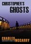 Christopher's Ghost: A Paul Christopher Novel (Paul Christopher Novels)