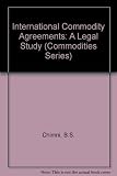 International commodity agreements : a legal study
