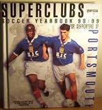 Superclubs unofficial soccer yearbook 98/99 for supporters of Portsmouth