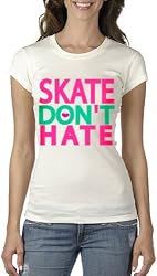 Skate Don't Hate Longer Length Women's T-Shirt