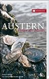 Austern: Perlen des Meeres