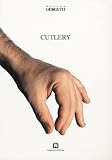 Cutlery (Mostre Giorgetti)