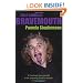 Bravemouth: Living with Billy Connolly