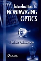 Introduction to Nonimaging Optics (Optical Science and Engineering)