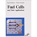 Fuel Cells and Their Applications
