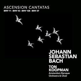 Bach: Ascension Cantatas
