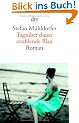 Tags�ber dieses strahlende Blau: Roman