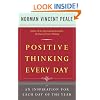 Positive Thinking Every Day: An Inspiration for Each Day of the Year