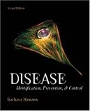 Disease: Identification, Prevention and Control