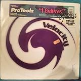 I Beleieve - Pro Tools Feat Althea Mcqueen 12"