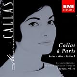 Callas à Paris: Arias, Vol. 1