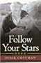 Follow Your Stars