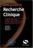 Guide pratique de recherche clinique
