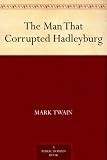 The Man That Corrupted Hadleyburg