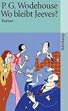 Produkt-Bild: Wo bleibt Jeeves?: Roman (suhrkamp taschenbuch)