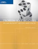 Problem Solving Cases With Microsoft Access and Excel