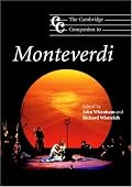 The Cambridge Companion to Monteverdi (Cambridge Companions to Music)