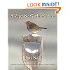 A Vegetable Gardener's Year
