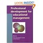 Professional Development for Educational Management (Leadership & Management in Education)