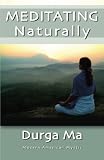 Meditating Naturally