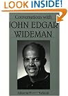 Conversations with John Edgar Wideman (Literary Conversations Series)