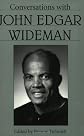 Conversations with John Edgar Wideman