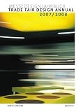 Books : Trade Fair Design Annual 2007/8 (Trade Fair Design Annual: International)