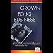 Books : Grown Folks Business (Unabridged)