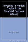 Investing in human capital in the financial services industry