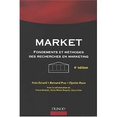 Market : Fondements et m�thodes des recherches en marketing