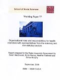 Organisational roles and responsibilities for health : interviews with representatives from the statutory and non-statutory sectors