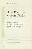 The Poem As Green Girdle: Commercium in Sir Gawain and the Green Knight (University of Florida Monographs Humanities)