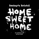 Banksy's Bristol: Home...