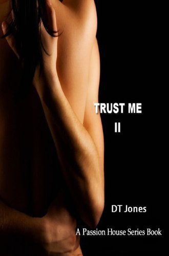Trust Me II by D Jones