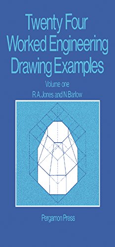 24 Worked Engineering Drawing Examples: Volume 1: v. 1