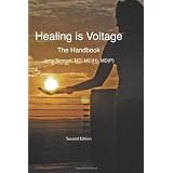 Healing is Voltage: The Handbook