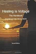 Healing is Voltage: The Handbook