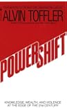 Powershift: Knowledge, Wealth, and Violence at the Edge of the 21st Century