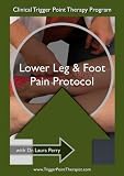 Clinical Trigger Point Therapy Protocol For Lower Leg & Foot Pain
