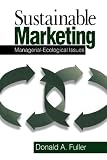 Sustainable Marketing: Managerial - Ecological Issues