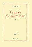 Le palais des autres jours