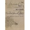 The Poet's Notebook: Excerpts from the Notebooks of 26 American Poets
