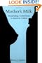 Mother's Milk: Breastfeeding Controversies in American Culture