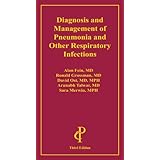 diagnosis and management of pneumonia and other respiratory infections