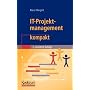 IT-Projektmanagement kompakt (IT kompakt) (German &hellip von Pascal Mangold