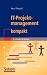 IT-Projektmanagement kompakt IT-Projektmanagement kompakt
