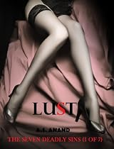 Lust - Seven Literary Flash Fiction Stories (The Seven Deadly Sins)