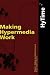 Making Hypermedia Work: A User's Guide to HyTime