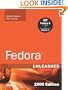 Fedora Unleashed, 2008 Edition: Covering Fedora 7 and Fedora 8 (8th Edition)