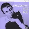 Swansong For You